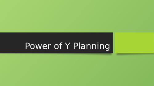 Planning word/Power of Y/ Mindmapping PowerPoint