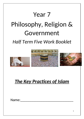 KS3 RE: Islamic Practices - 5 lessons, Booklet, PPTs, KO and SOW