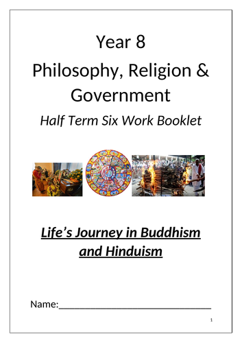 KS3 RE: Life's Journey in Hinduism and Buddhism - 5 lessons - Booklet, PPTs, SOW and KO