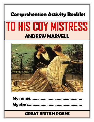 To His Coy Mistress - Andrew Marvell - Comprehension Activities Booklet!
