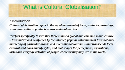 What is Global Culture and its criticisms?