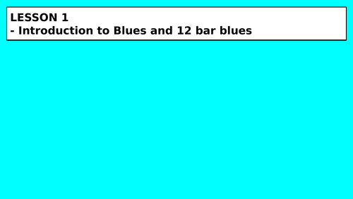 BLUES - 6 LESSONS