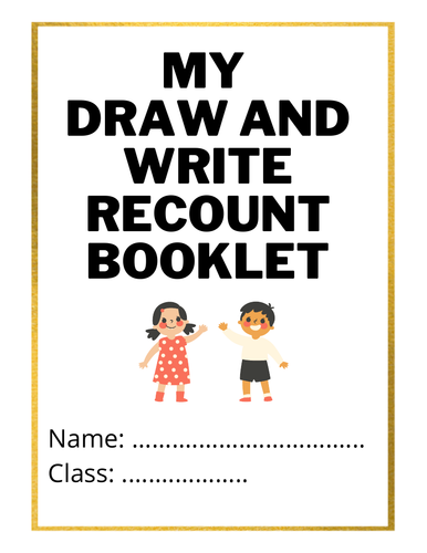 My Draw and Write Recount Booklet