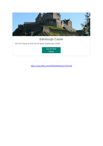 Edinburgh Castle - Lesson/Tasks/Videos - Microsoft Sway - 1st level CfE/Primary