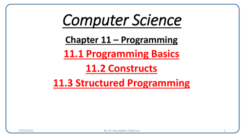 AS/A level - Computer Science  - Chapter 11 – Programming