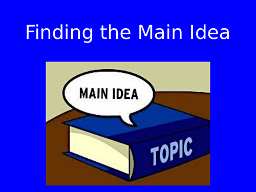 Finding the Main Idea PowerPoint