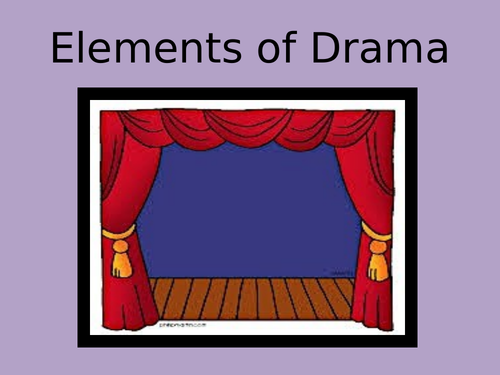 Elements of Drama PowerPoint