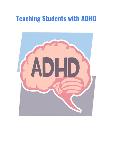 Teaching Students with ADHD
