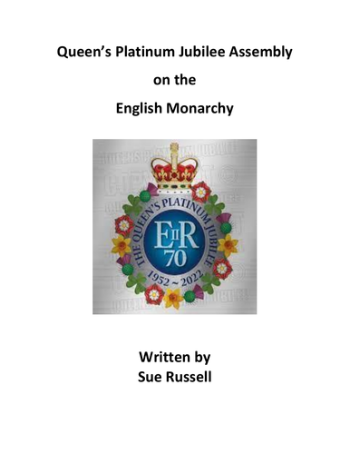 Queen's Platinum Jubilee Class Play or Assembly on the English Monarchy