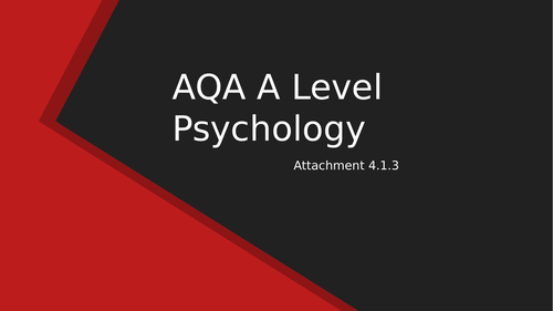 AQA A Level Psychology Attachment