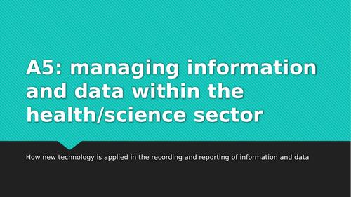 T Level Health Element A5:Use of technology
