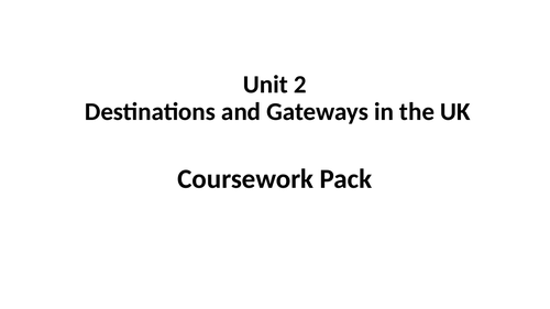 Travel & Tourism BTEC First Unit 2 coursework pack