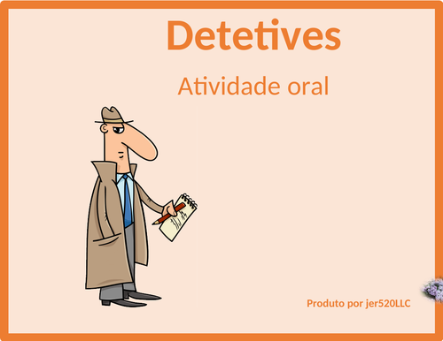 Material escolar (School Supplies in Portuguese) Detectives Speaking Activity