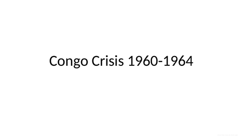 IBDP History: The Congo Crisis 1960-1964