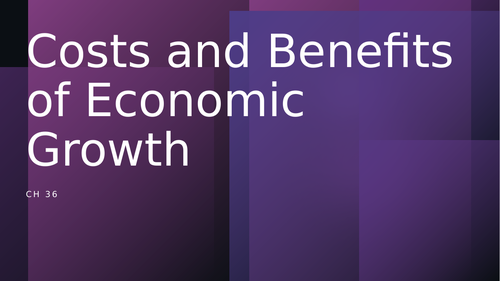 IAL Economics Unit 2 Costs and Benefits of Economic Growth
