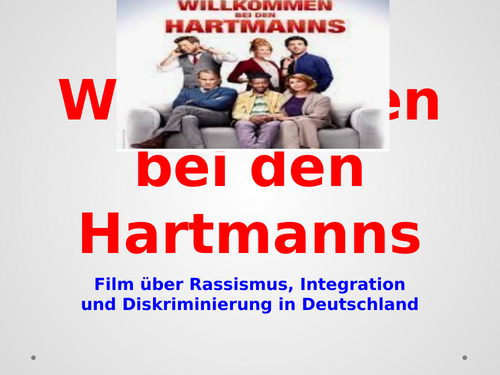 Willkommen bei den hartmanns - A level discussion and activities