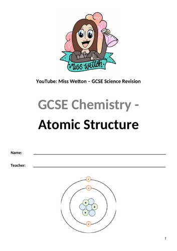 Atomic Structure Workbook (Revision/Independent Learning/Classroom Use)