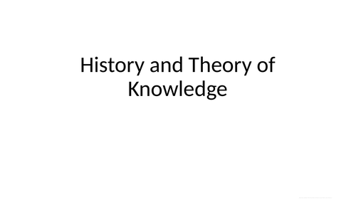 Theory of Knowledge: History and TOK