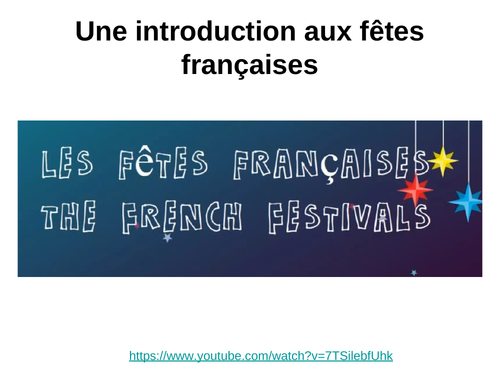 Les fêtes en France / Festivals in France