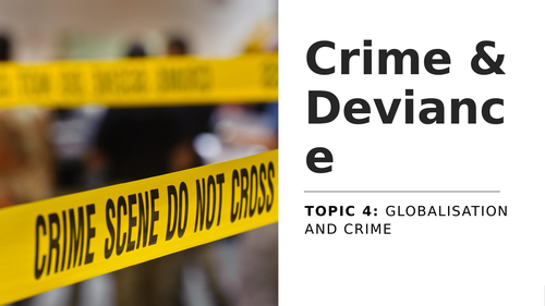 AQA Sociology Crime and Deviance Topic 4 Booklet and Handout