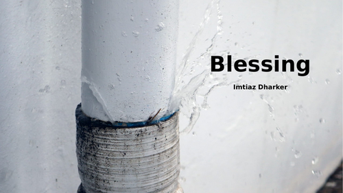 Blessing - Imtiaz Dharker