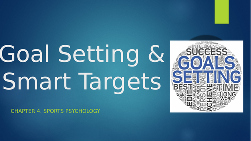 AQA GCSE PE - SMART Targets and Goal Setting