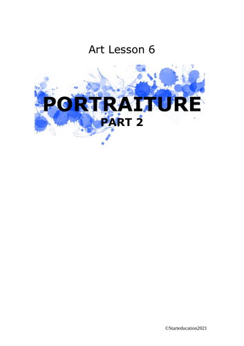 Art Lesson 6. Portraiture Part 2. Key Stage 3