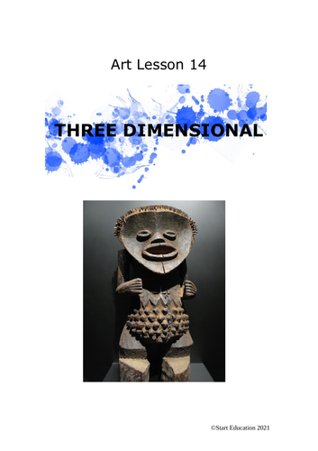 Art Lesson 14. Three Dimensional Art. Key Stage 3