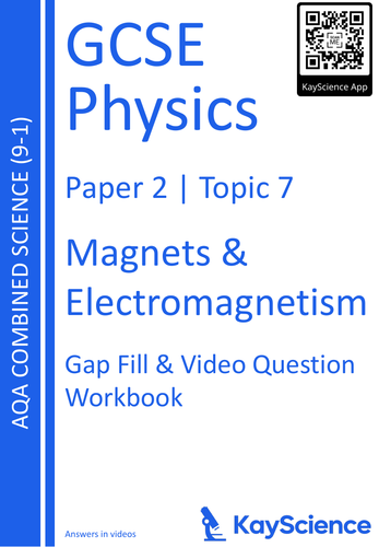B7 Magnets & Electromagnetism // GCSE Physics // KayScience Booklet // AQA Combined