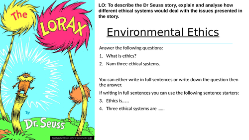 Environmental Ethics with The Lorax