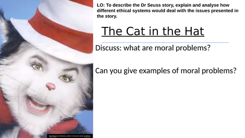 Ethics and 'The Cat in the Hat'