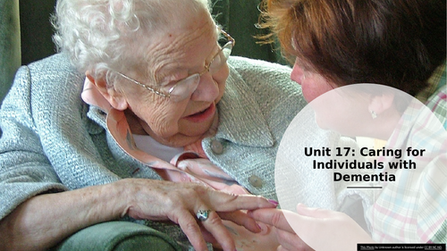 Unit 17 (Supporting Individuals with dementia) H&SC  Learning aim C