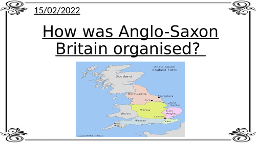 How was Anglo-Saxon Britain organised?