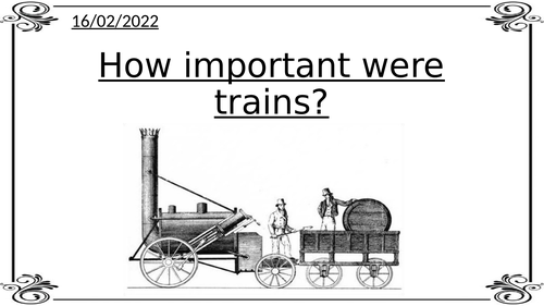 How important were trains?