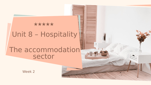 NCFE Level 2 Travel And Tourism Unit 8 Hospitality The Accommodation 