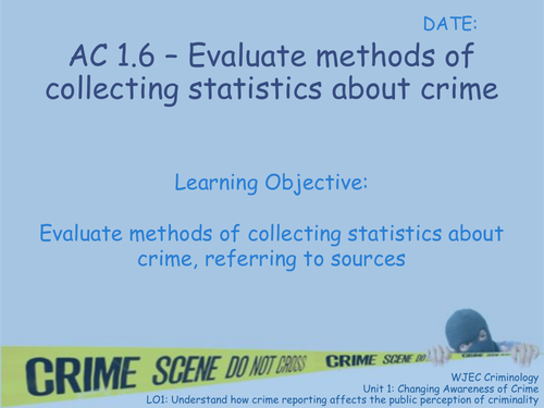 WJEC Criminology Diploma Unit 1 AC1.6 Lesson