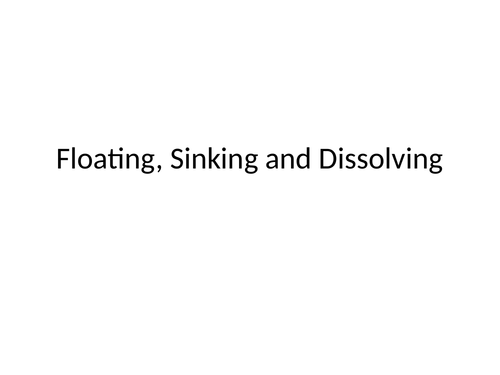 Sink, Float or Dissolve - Science Task