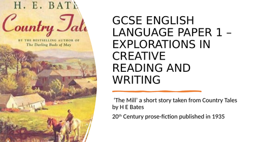 English Language Paper 1 Walk Through - AQA The Mill Extract Section A and B