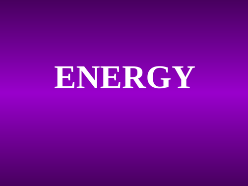 Energy: Types, renewable and non renewable energy and sources