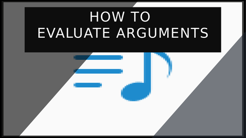 How to evaluate deductive and inductive arguments