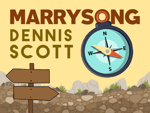 Marrysong: Dennis Scott