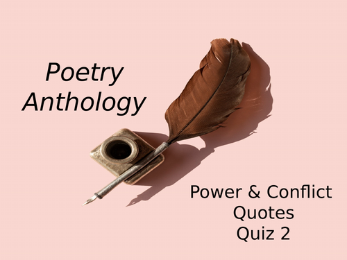 GCSE English Poetry Anthology:  Power & Conflict Quotes Quiz 2