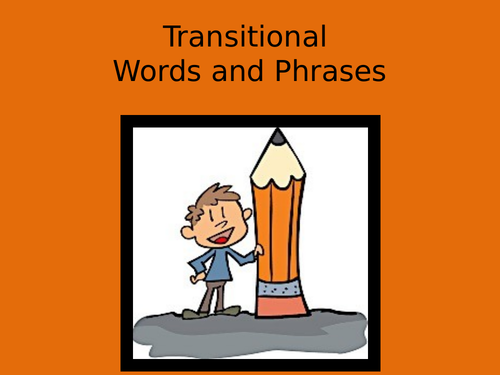 Transitional Words and Phrases PowerPoint