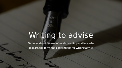 Writing to Advise - Modal and imperative