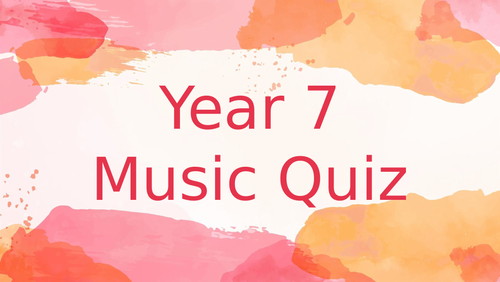 Year 7 Music quiz