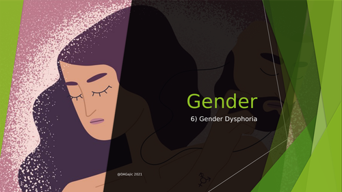 AQA A Level Paper 3 –  Gender - Gender Dysphoria - Power Point