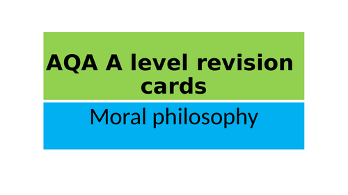 AQA Philosophy revision flash cards
