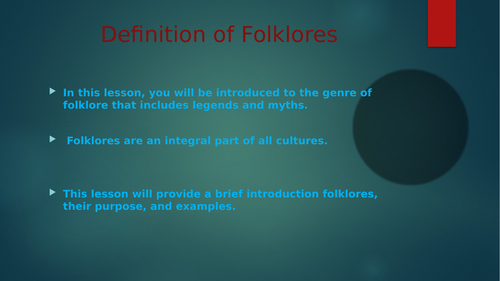 Meaning and explanation on Folklores