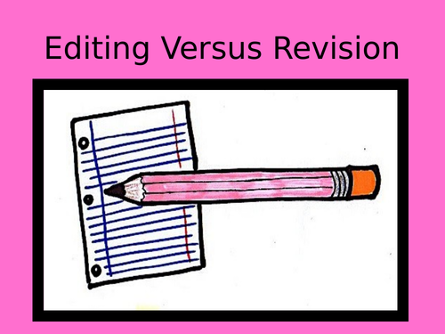Revision and Editing PowerPoint