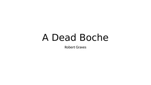 Poetry Analysis "A Dead Boche"